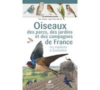 Les miniguides nature - Oiseaux des parcs, des jardins et des campagnes de France 115 espèces à connaître - Toni Llobet - Biotope Eds - relié - Guide