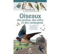 Les miniguides nature - Oiseaux des parcs, des jardins et des campagnes de France Toni Llobet (Auteur), Jean-Yves Kernel (Auteur)
