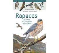 Les miniguides nature - Rapaces de France Toutes les espèces - Toni Llobet - Biotope Eds - relié - Guide