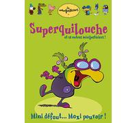 Les Minijusticiers - Vol. 2 : Superquilouche