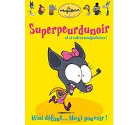 Les Minijusticiers - Vol. 3 : Superpeurdunoir