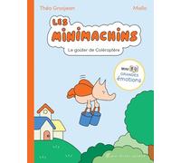 Théo Grosjean – Les Minimachins – Tome 2 : Le Goûter de Coléroptère – Cartonné