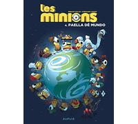 Les Minions - Tome 4 - Paella dé mundo