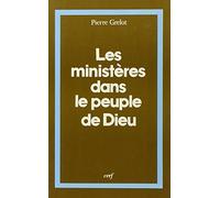 Les Ministeres Dans Le Peuple De Dieu. Lettre A Un Theologien