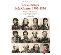Les ministres de la guerre, 1792-1870 Edouard Ebel (Auteur)