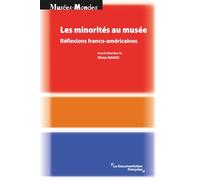 Les minorités au musée: Réflexions franco-américaines