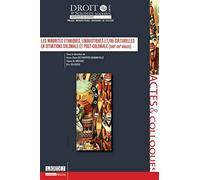 Les Minorités éthniques, linguistiques et/ou culturelles en situations coloniale et post-coloniale (