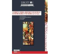 Les minorités ethniques, linguistiques et/ou culturelles en situations coloniale - Samya El Machat - Univeau Poitiers Pu.juridiques - broché - Etude