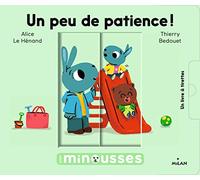 Les Minousses - Un peu de patience !