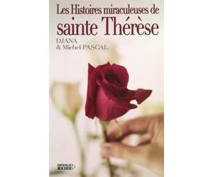 Les Miracles cachés de Sainte Thérèse