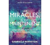 Les miracles c'est maintenant - Affirmations inspirantes et outils pour changer votre vie - Coffret