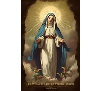 Les Miracles de la Vierge Marie
