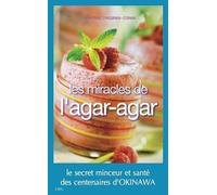 LES MIRACLES DE L'AGAR AGAR