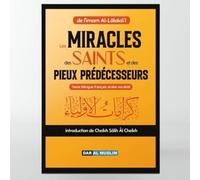 LES MIRACLES DES SAINTS ET DES PIEUX PRÉDÉCESSEURS