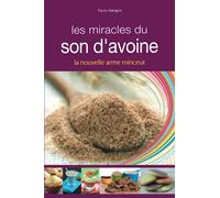 Les miracles du son d'avoine
