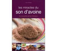 Les miracles du son d'avoine - Fanny Matagne - Ideo Eds - broché - Guide