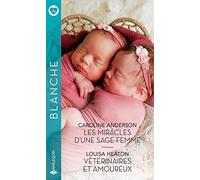 Les miracles d'une sage-femme - Vétérinaires et amoureux