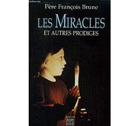 Les Miracles et autres prodiges