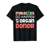 Les Miracles se produisent pour sensibiliser Les donneurs d'organes rénaux T-Shirt