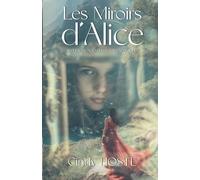 Les Miroirs d'Alice: Recueil de nouvelles philosophiques