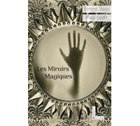 Les miroirs magiques