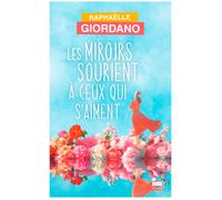 Les miroirs sourient à ceux qui s'aiment