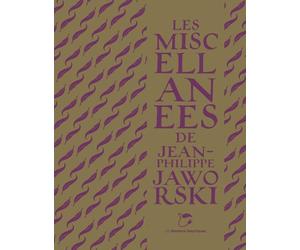 Les Miscellanées de Jean-Philippe Jaworski