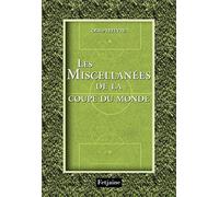 Les Miscellanées de la Coupe du monde