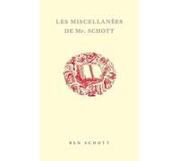 Les Miscellanées de Mr Schott