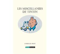 Les Miscellanées de Tintin - Cyrille Piot - Du Poutan Eds - broché - Bande dessinée