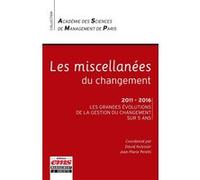 Les miscellanées du changement Jean-Marie Peretti (Auteur), David Autissier (Auteur)