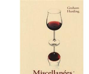 Les miscellanées du vin - Graham Harding - City - relié - Guide