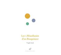 Les Miscellanées d'un bouquineur 150 curiosités du livre, de l'écriture et des bibliothèques - Virgile Stark - Belles Lettres - broché - Essai