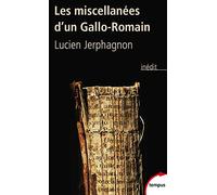Les miscellanées d'un Gallo-Romain