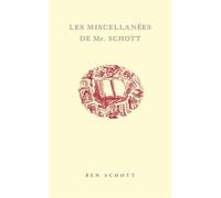 Les Miscellanées originales de Mr. Schott