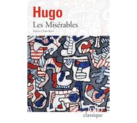 Victor Hugo – Les Misérables – Édité par Yves Gohin – Gallimard