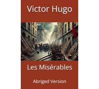 Les Misérables: Abriged Version