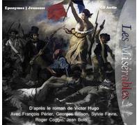 Les Misérables Victor Hugo (Auteur) https://www.fnac.com/a6537229/Victor-Hugo-Les-Miserables-CD-album?oref=fc4a1e73-8e66-b800-e8cf-1c2d86d2a7ef