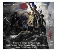 Les Misérables, D'après Le Roman De Victor Hugo