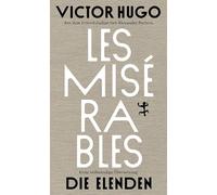 Les Misérables: Die Elenden