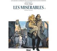 Les Misérables en BD - Tome 01 Daniel Bardet (Auteur), Bernard Capo (Dessinateur), Victor Hugo (Idée originale)