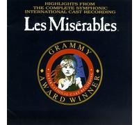 Les Miserables (Highlights from the Complete Symphonic International Cast Recording)