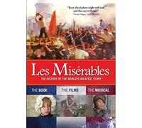 Les Miserables: History of The World's Greatest