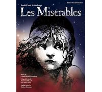 Les Misérables | piano voix guitare recueil de partitions de la comédie musicale de Claude-Michel Schönberg pour chanteurs, pianistes et accompagnateurs, avec arrangements PVG et édition révisée
