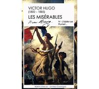 Les Misérables: T4 L'idylle rue Plumet
