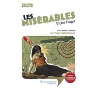 Les Misérables - Texte Abrégé Et Dossier Pédagogique Collaboratif
