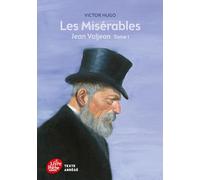 Les misérables - Tome 1 - Jean Valjean - Texte Abrégé