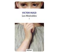 Les Misérables - tome 1 Tome 1 - Victor Hugo - Pocket - Poche - Roman