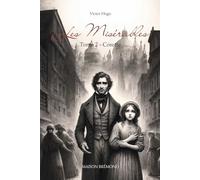 Les misérables Tome 2 (Illustré): Cosette