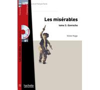 Les Misrables, tome 3 (Gavroche) + CD MP3 (LFF B1)